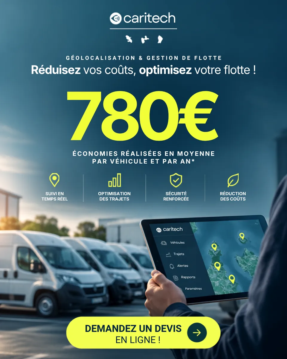 Caritech : géolocalisation et gestion de flotte, 780 € d'économies par véhicule et par an